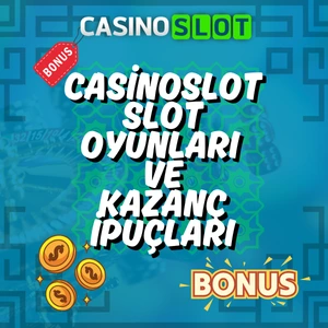 Casinoslot Slot Oyunları